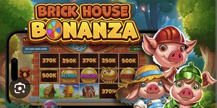 Strategi Jitu Cuan Besar Di Slot Brick House Bonanza